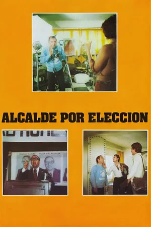 Постер: Alcalde por elección