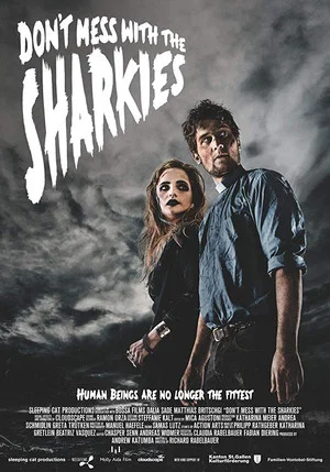 Постер: Don't Mess with the Sharkies