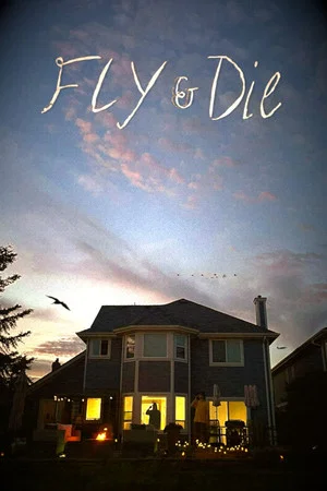 Постер: Fly & Die