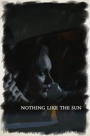 Постер: Nothing Like The Sun