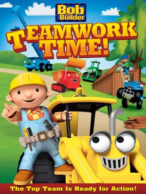 Постер: Bob the Builder: Teamwork Time
