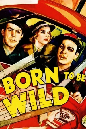 Постер: Born to Be Wild