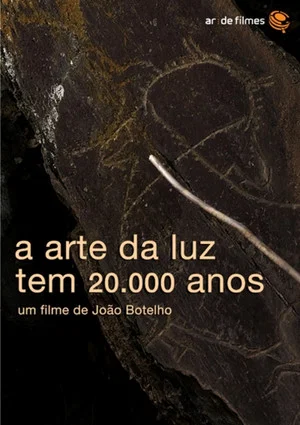 Постер: A Arte da Luz Tem 20.000 Anos