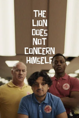 Постер: The Lion Does Not Concern Himself