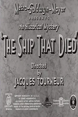 Постер: The Ship That Died