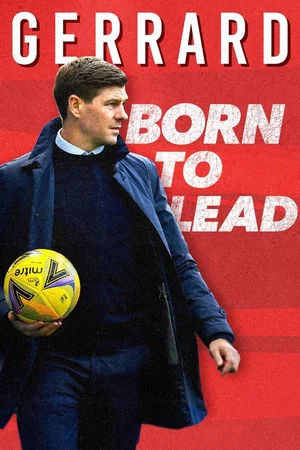 Постер: Gerrard: Born to Lead