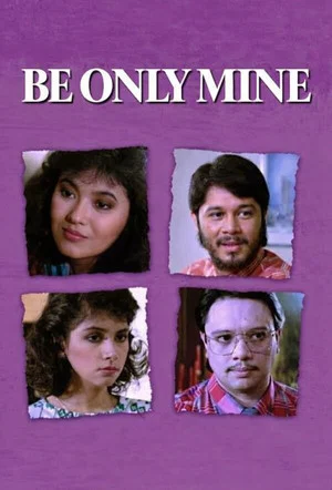 Постер: Be Only Mine