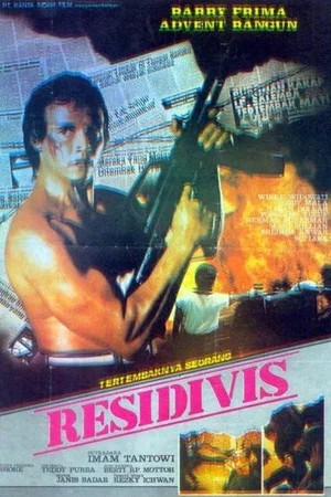 Постер: Tertembaknya Seorang Residivis