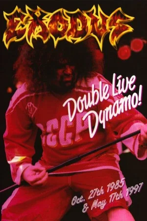 Постер: Exodus: Double Live Dynamo