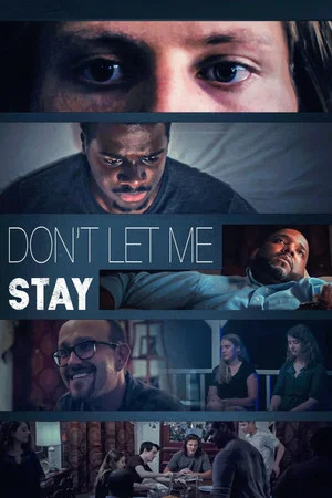 Постер: Don’t Let Me Stay