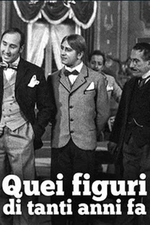 Постер: Quei figuri di tanti anni fà