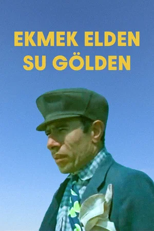 Постер: Ekmek Elden Su Gölden