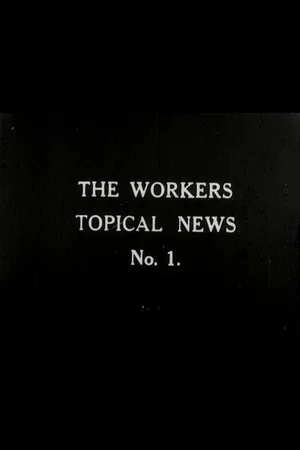 Постер: Workers' Topical News No. 1