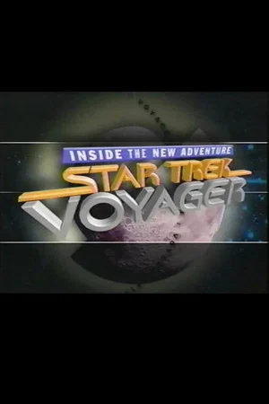 Постер: Star Trek: Voyager - Inside the New Adventure