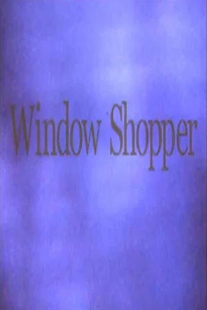 Постер: Window Shopper