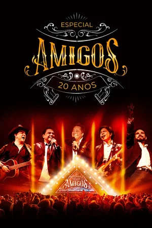 Постер: Amigos: 20 Years