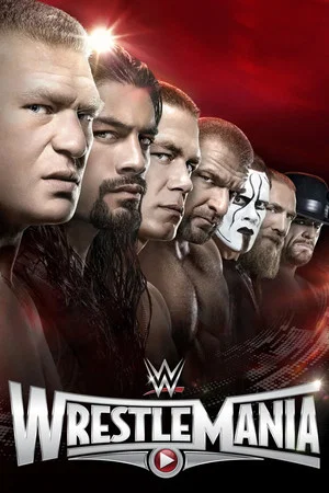 Постер: WWE WrestleMania 31