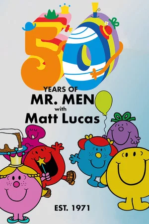 Постер: 50 Years of Mr Men with Matt Lucas