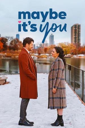 Постер: Maybe It's You