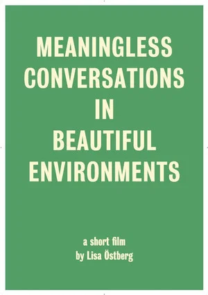 Постер: Meaningless Conversations in Beautiful Environments