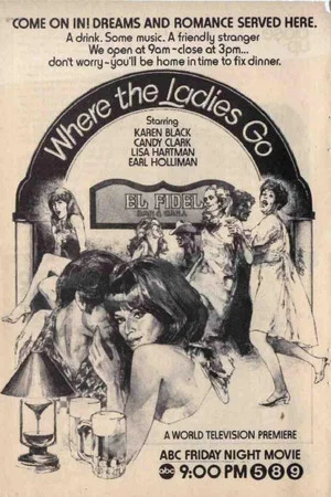 Постер: Where the Ladies Go