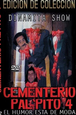 Постер: Dinamita Show: Cementerio Pal Pito 4