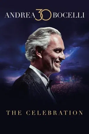 Постер: Andrea Bocelli 30: The Celebration