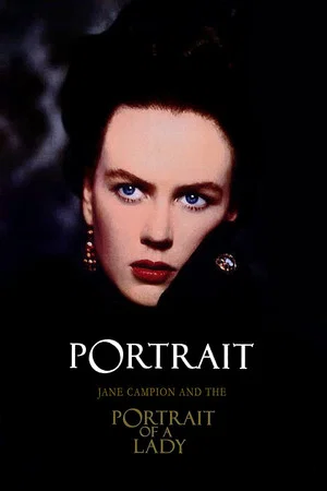 Постер: Portrait: Jane Campion and The Portrait of a Lady