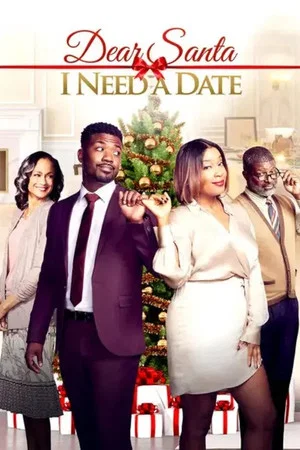 Постер: Dear Santa, I Need a Date