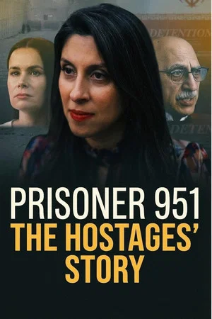 Постер: Prisoner 951: The Hostages’ Story