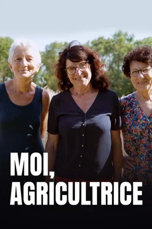 Постер: Moi, agricultrice