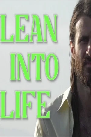 Постер: Lean Into Life