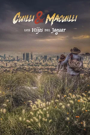 Постер: Cuilli & Macuilli, los hijos del Jaguar.