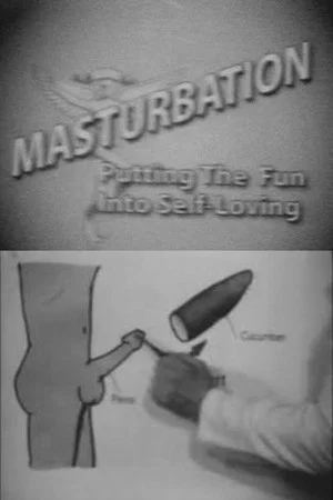 Постер: Masturbation: Putting the Fun Into Self-Loving