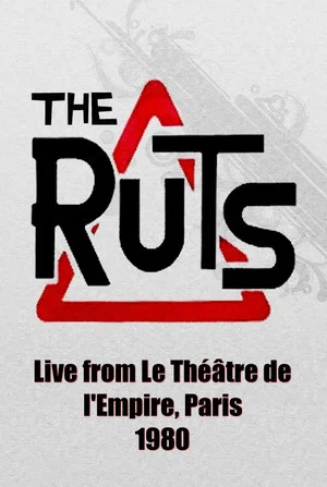 Постер: The Ruts: Live from Le Théâtre de l'Empire, Paris