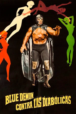 Постер: Blue Demon vs. the Diabolical Women