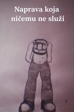 Постер: A Device of No Use