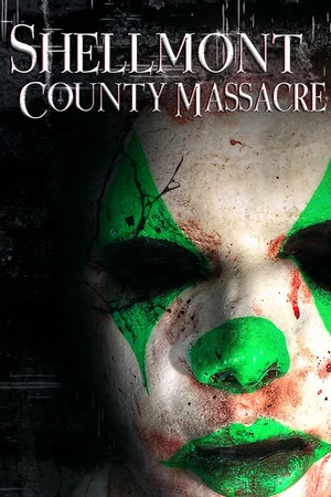 Постер: Shellmont County Massacre