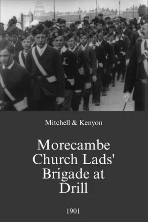 Постер: Morecambe Church Lads' Brigade at Drill