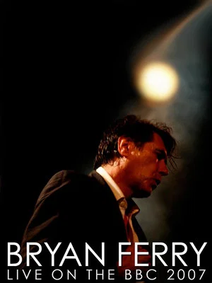 Постер: Bryan Ferry Concert at LSO St. Lukes London