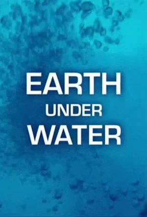 Постер: Earth Under Water