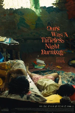 Постер: Ours Was A Timeless Night Burning