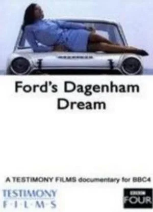 Постер: Ford's Dagenham Dream