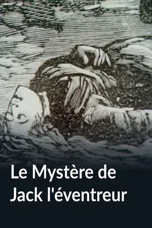 Постер: Le Mystère de Jack l'éventreur
