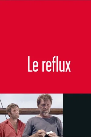 Постер: Le Reflux