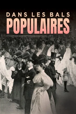 Постер: Dans les bals populaires