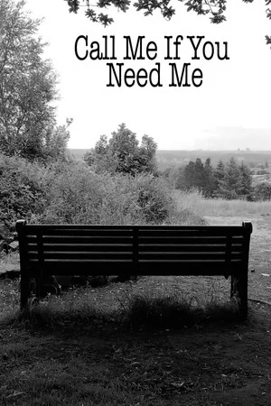 Постер: Call Me if You Need Me