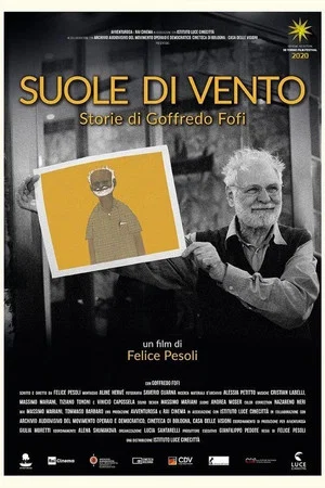 Постер: Suole di vento - Storie di Goffredo Fofi
