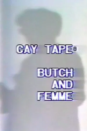 Постер: Gay Tape: Butch And Femme