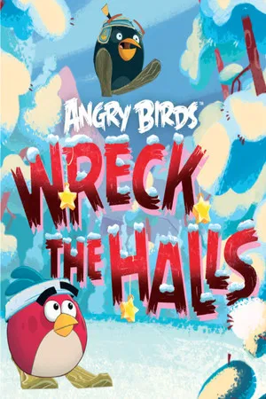 Постер: Angry Birds: Wreck the Halls
